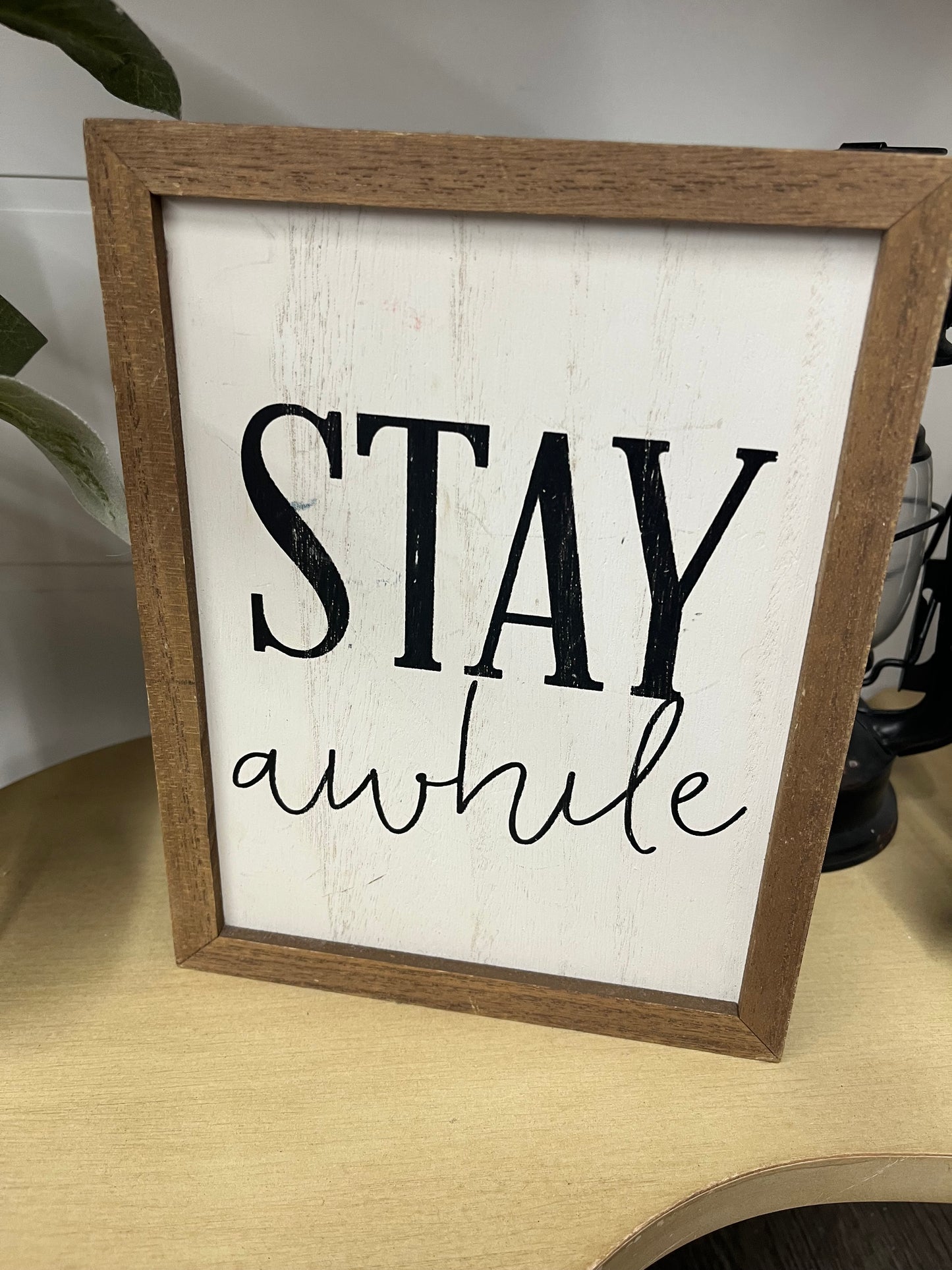Stay Awhile Frame