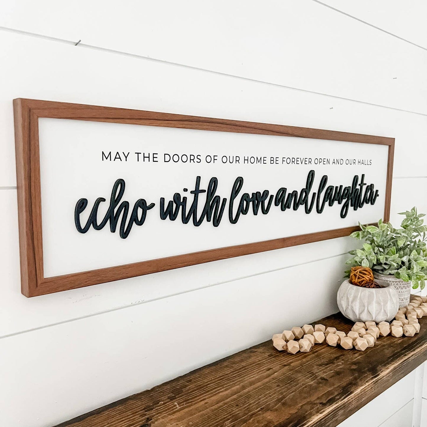 Echo With Love & Laughter Quote Sign