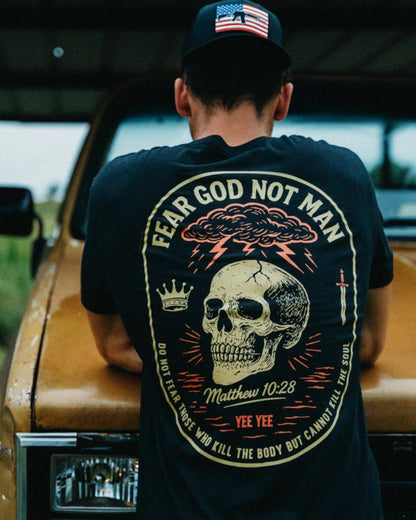 Fear God not Man tee