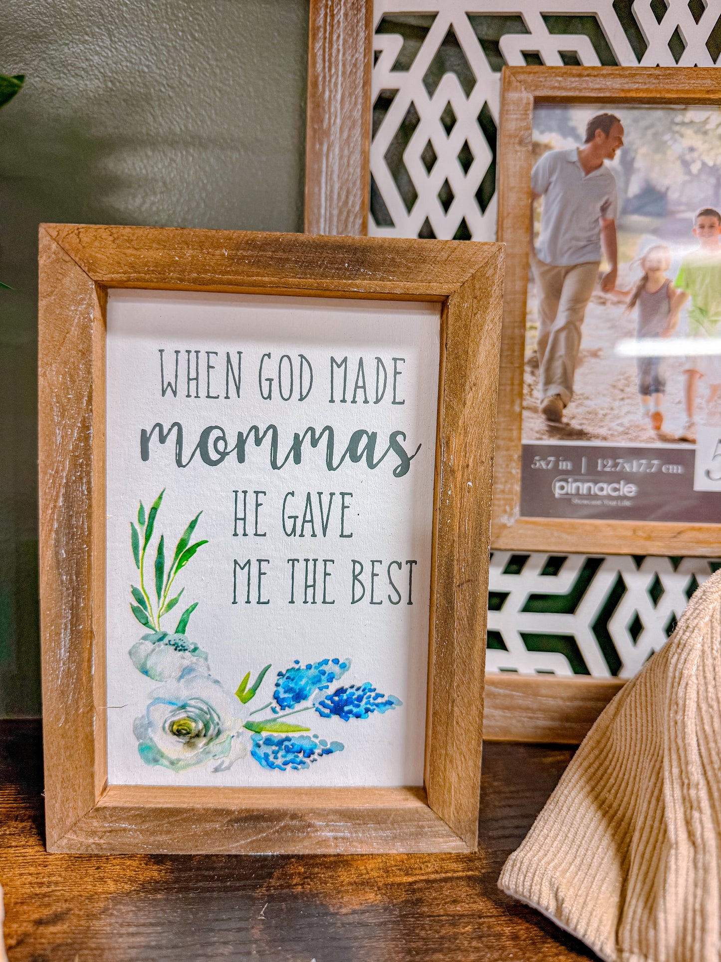When God made mommas he gave me the best
