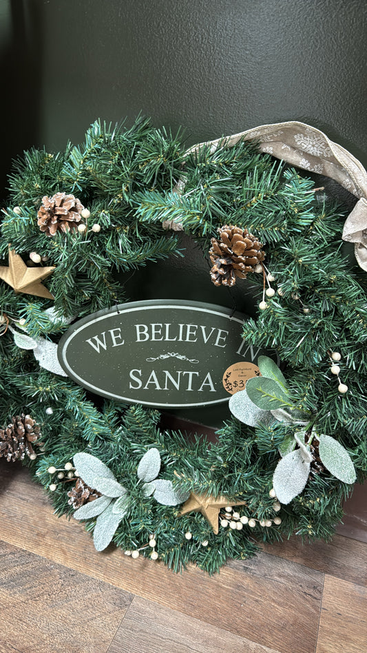 We believe in Santa