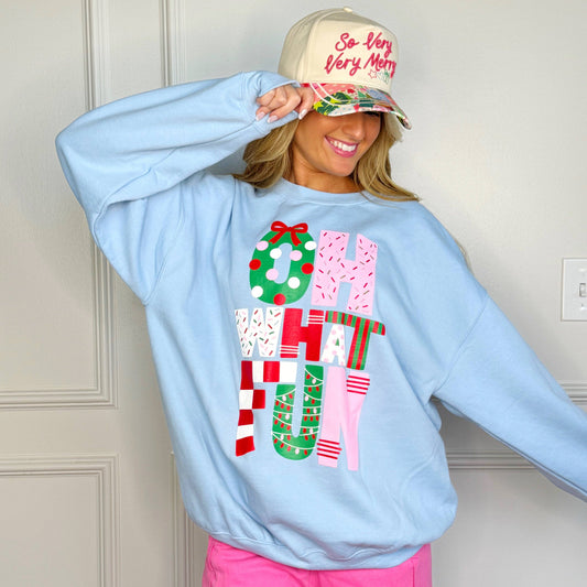 Oh What Fun Sweatshirt