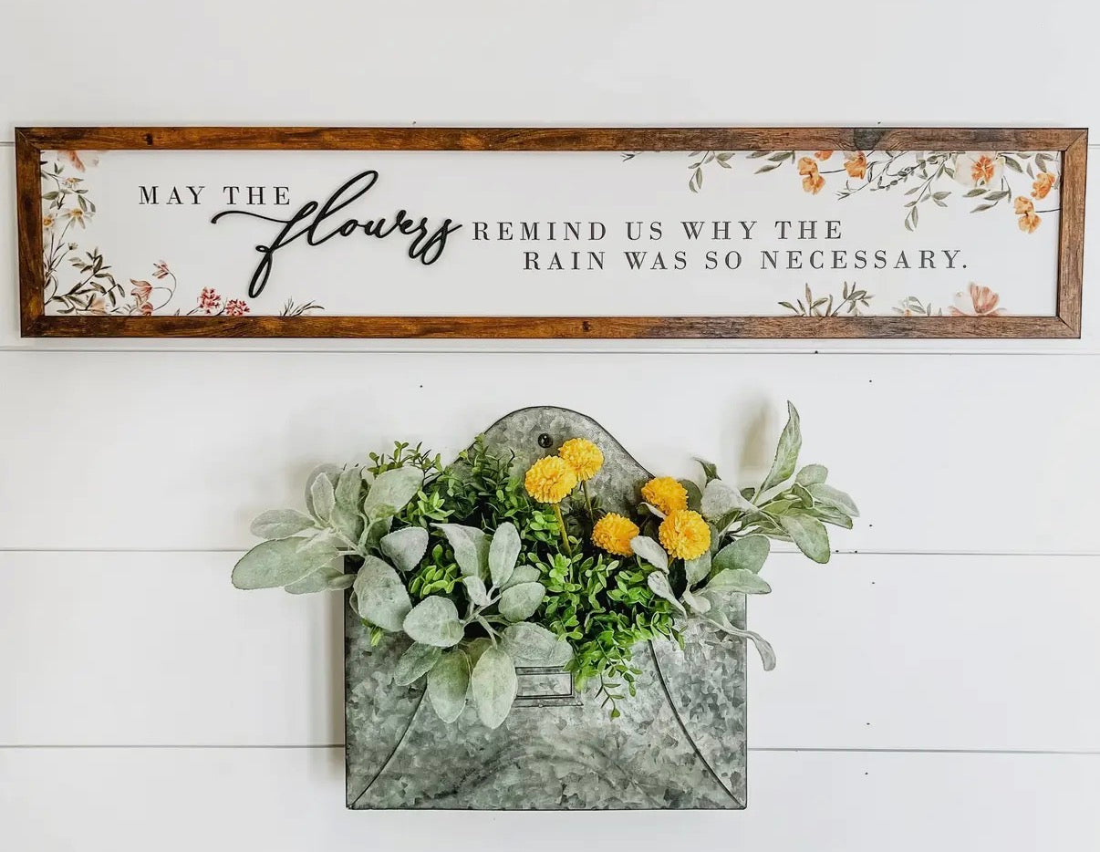 May the flowers remind us
