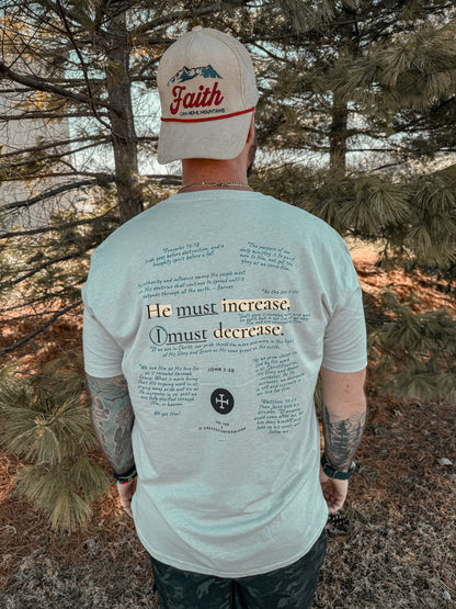 He Must Increase Tee