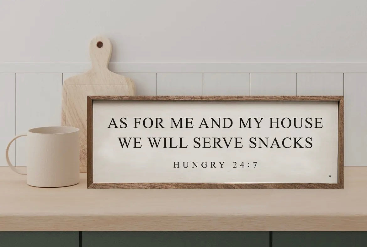 As for me and my house we will serve snacks