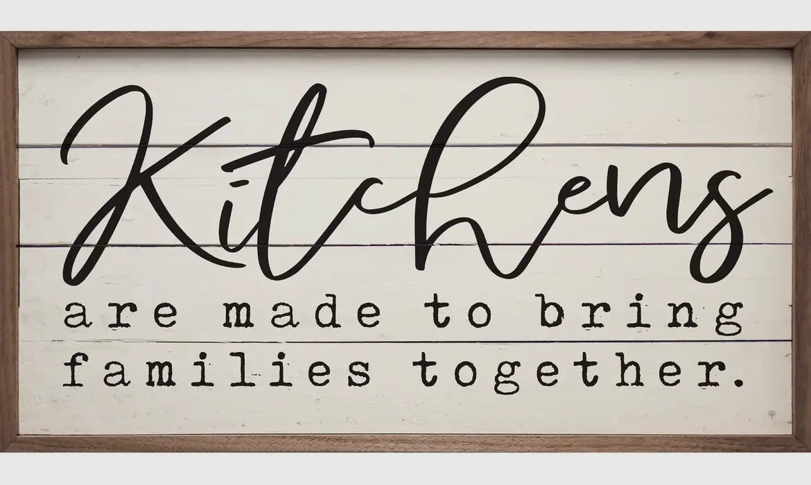 Kitchens are made to bring families together