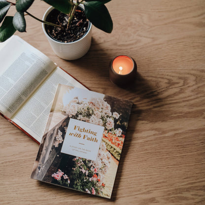 Fighting with Faith | Philippians Bible Study